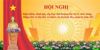 Hội nghị kiểm điểm, đánh giá, xếp loại chất lượng đối với tổ chức đảng, đảng viên và tập thể, cá nhân cán bộ lãnh đạo, quản lý năm 2019
